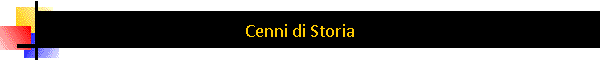 Cenni di Storia